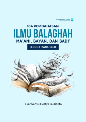 104 Pembahasan Ilmu Balaghah Ma’ani, Bayan, dan Badi’