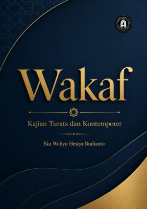 Wakaf: Kajian Turats dan Kontemporer