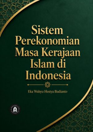 Sistem Perekonomian Masa Kerajaan Islam di Indonesia