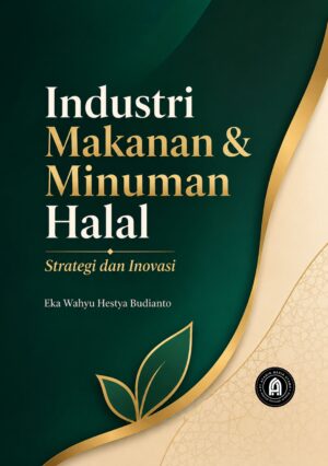 Industri Makanan dan Minuman Halal: Strategi dan Inovasi