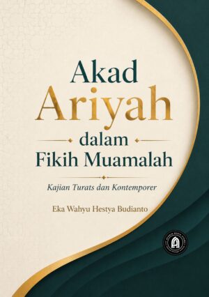 Akad Ariyah dalam Fikih Muamalah: Kajian Turats dan Kontemporer