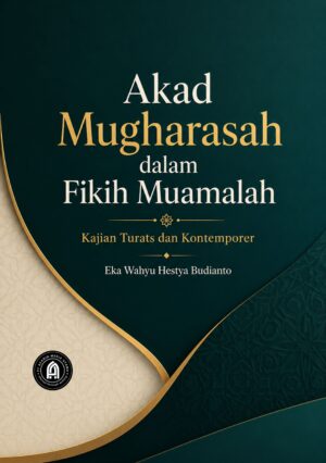 Akad Mugharasah dalam Fikih Muamalah: Kajian Turats dan Kontemporer