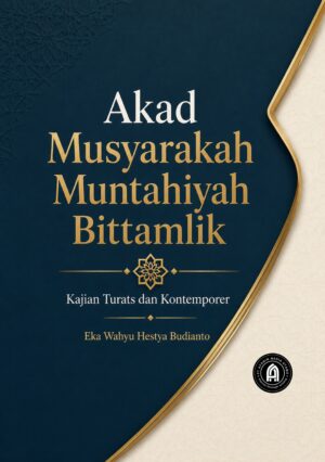 Akad Musyarakah Muntahiyah Bittamlik: Kajian Turats dan Kontemporer