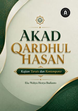 Akad Qardhul Hasan: Kajian Turats dan Kontemporer