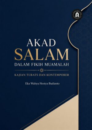 Akad Salam dalam Fikih Muamalah: Kajian Turats dan Kontemporer