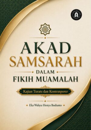 Akad Samsarah dalam Fikih Muamalah: Kajian Turats dan Kontemporer