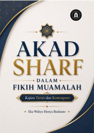 Akad Sharf dalam Fikih Muamalah: Kajian Turats dan Kontemporer