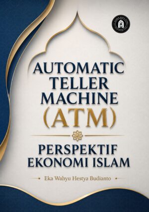 Automatic Teller Machine (ATM) Perspektif Ekonomi Islam