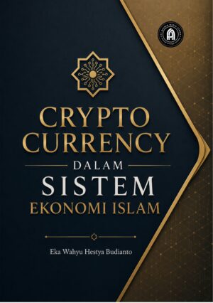 Cryptocurrency dalam Sistem Ekonomi Islam